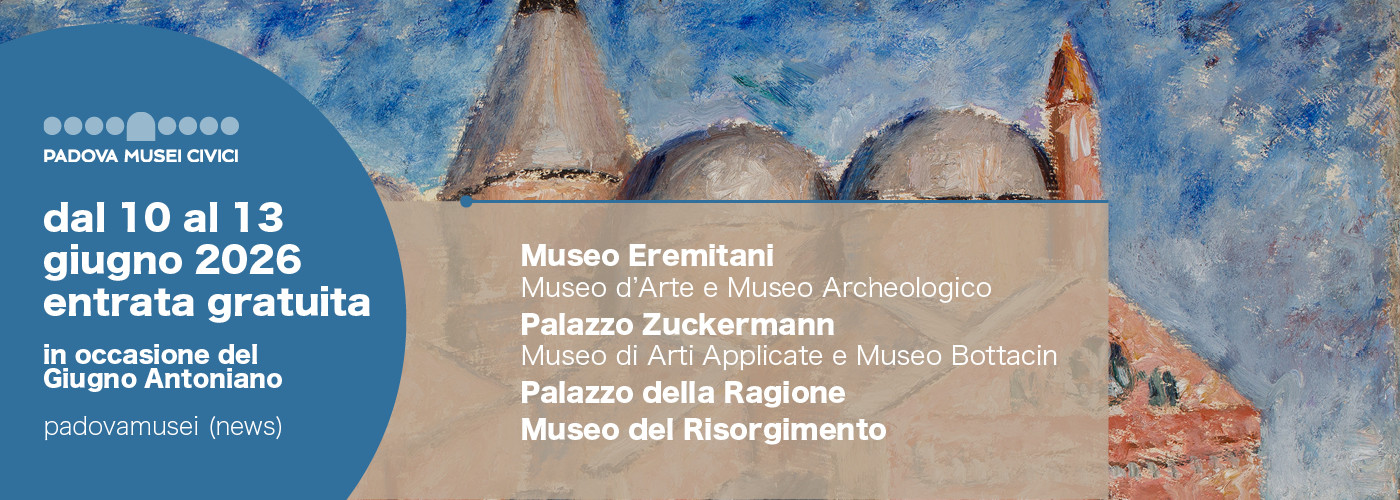 Musei gratuiti per la Festa di Sant'Antonio